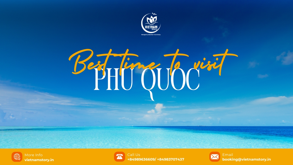 The best time to visit Phu Quoc is December with clear skies and calm sea The best time to visit Phu Quoc is December with clear skies and calm sea