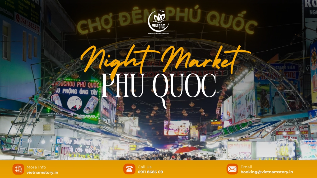 A sensory guide to the sights, sounds and sizzling food of Phu Quoc Night Market 2 The Phu Quoc Night Market location is right in the heart of Duong Dong Ward