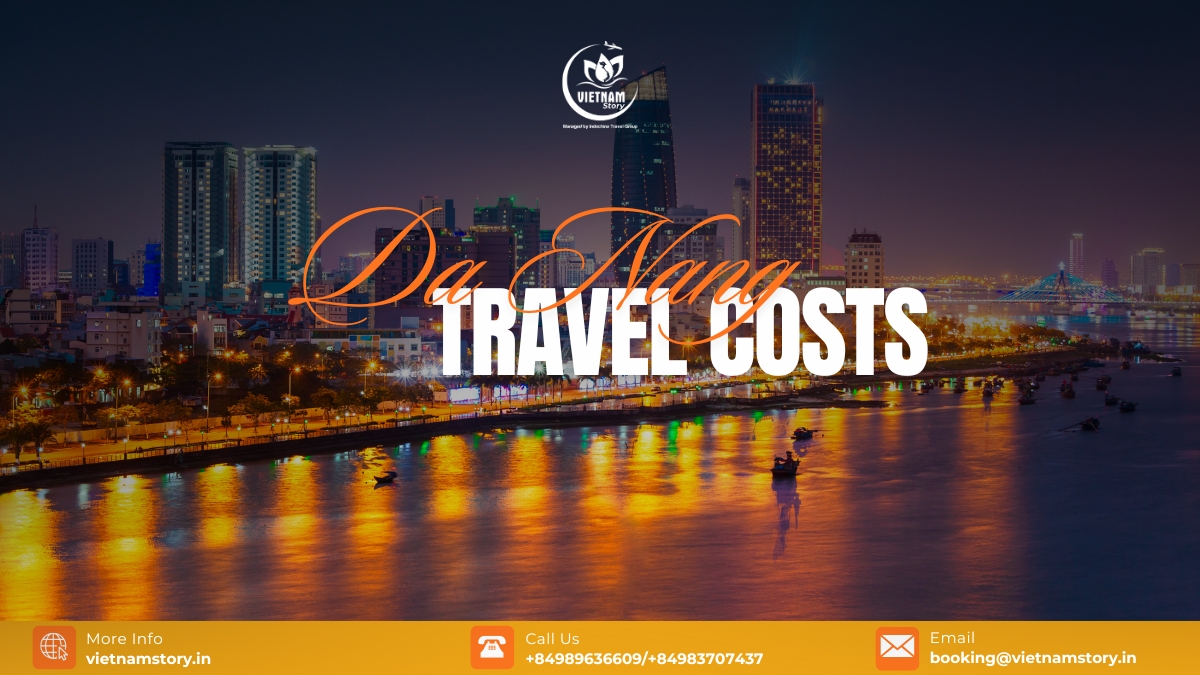 Da Nang travel costs guide: Budgeting for every Indian traveler 2 Is Da Nang cheap for tourists?