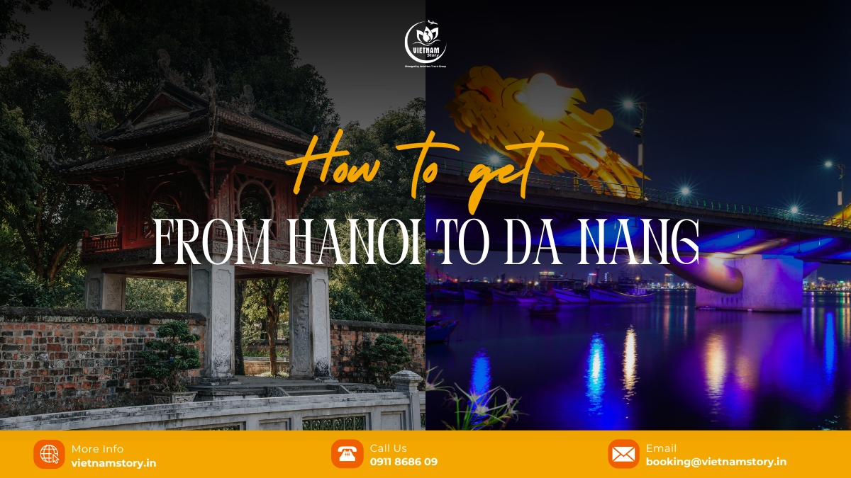 Ha Noi to Da Nang travel guide: Connecting North to Central Vietnam 2 Hanoi to Da Nang: A journey filled with scenic views