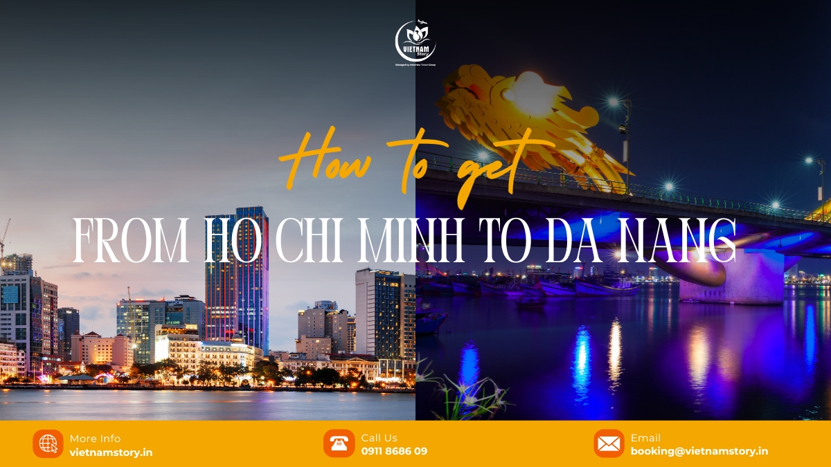 Ho Chi Minh City to Da Nang travel guide: Connecting South to Central Vietnam 2 Ho Chi Minh City to Da Nang is a popular route for travel enthusiasts who want to explore new things.