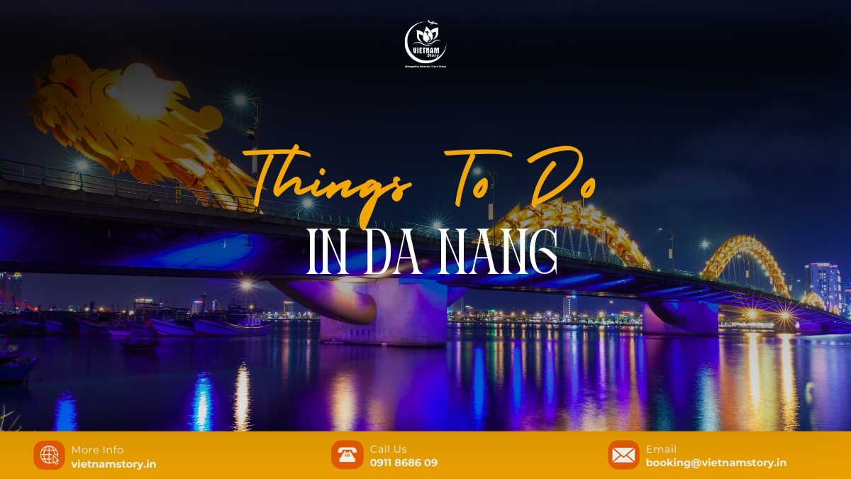 Things to do in Da Nang: The ultimate guide for Indian travelers 2 Best things to do in Da Nang