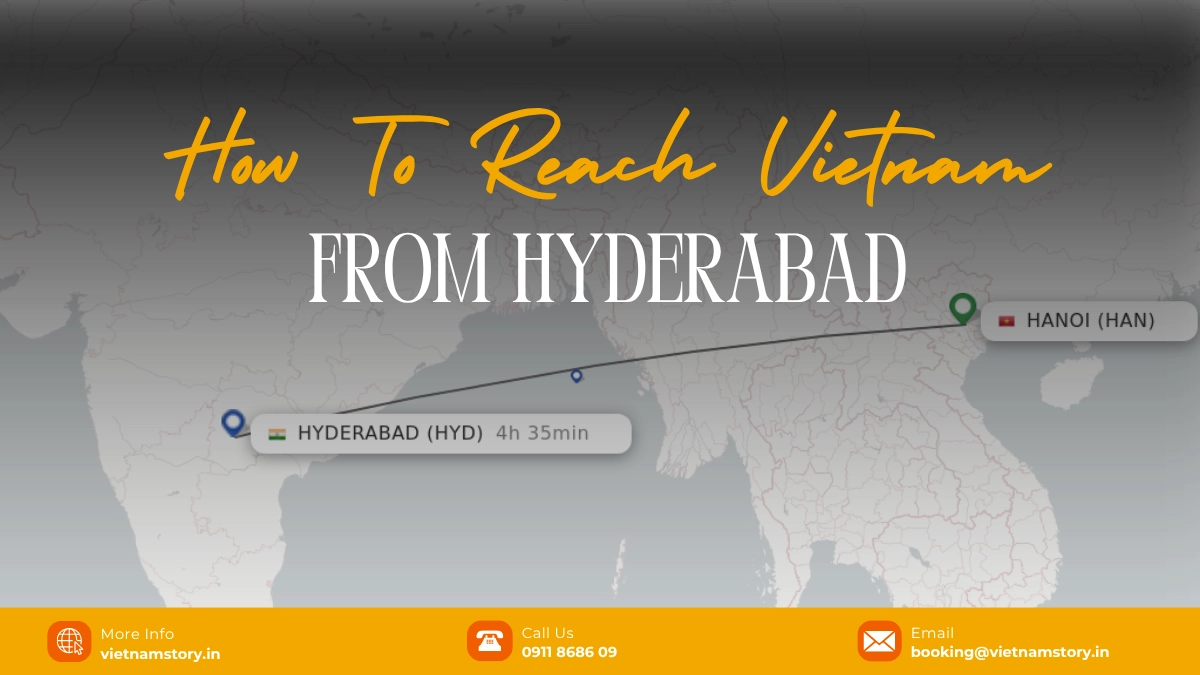 Flights & How To Reach Vietnam From Hyderabad 2 how to reach vietnam from hyderabad