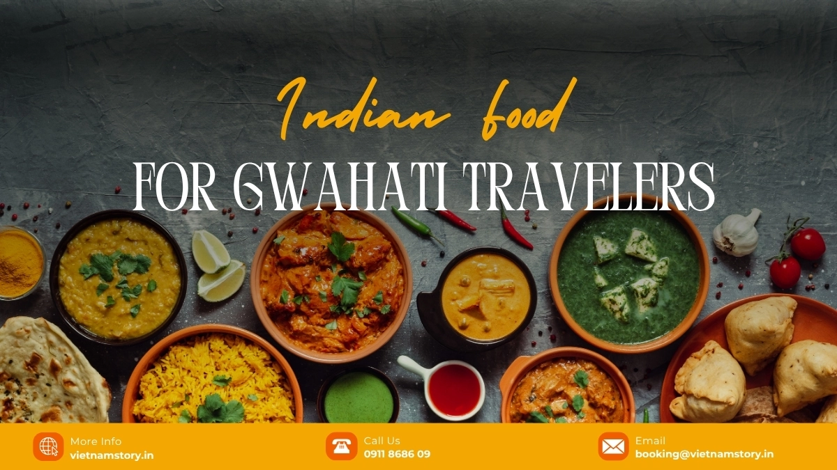 Indian Food, Vegetarian Options, And Comfort Tips In Vietnam (For Guwahati Travellers) 2 indian food for guwahati travelers