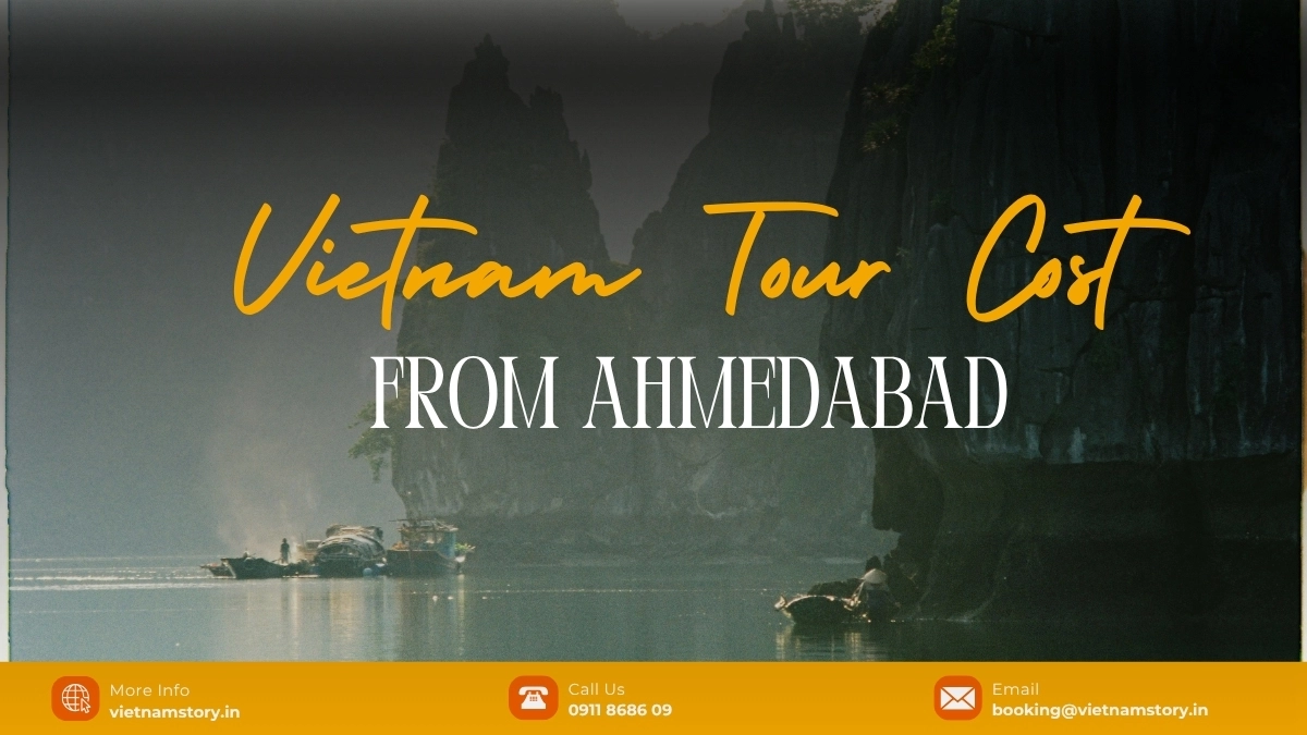Vietnam Tour Cost From Ahmedabad (INR Budget Guide) 2 Vietnam Tour Cost From Ahmedabad (INR Budget Guide)