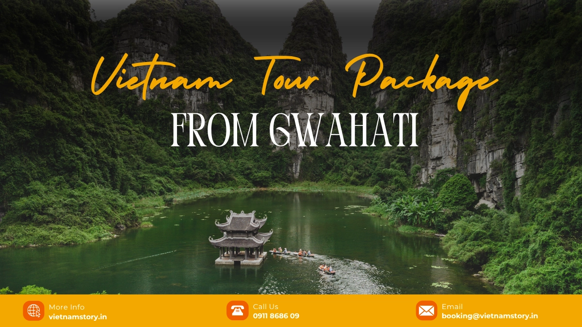 The Definitive Guide: Vietnam Tour Packages From Guwahati By Traveler Type 2 vietnam tour package from guwahati